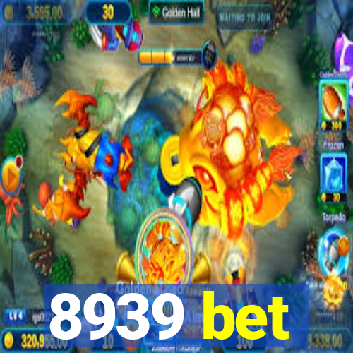 8939 bet